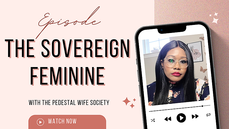 The Sovereign Feminine